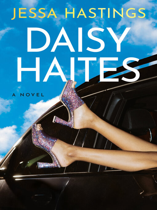 Title details for Daisy Haites by Jessa Hastings - Available